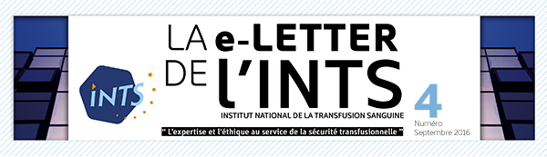 La e-Letter de l'INTS, Institut national de la transfusion sanguine - Numéro 2, octobre 2015