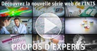 Web serie INTS Propos d'experts