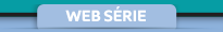 WEB SERIE